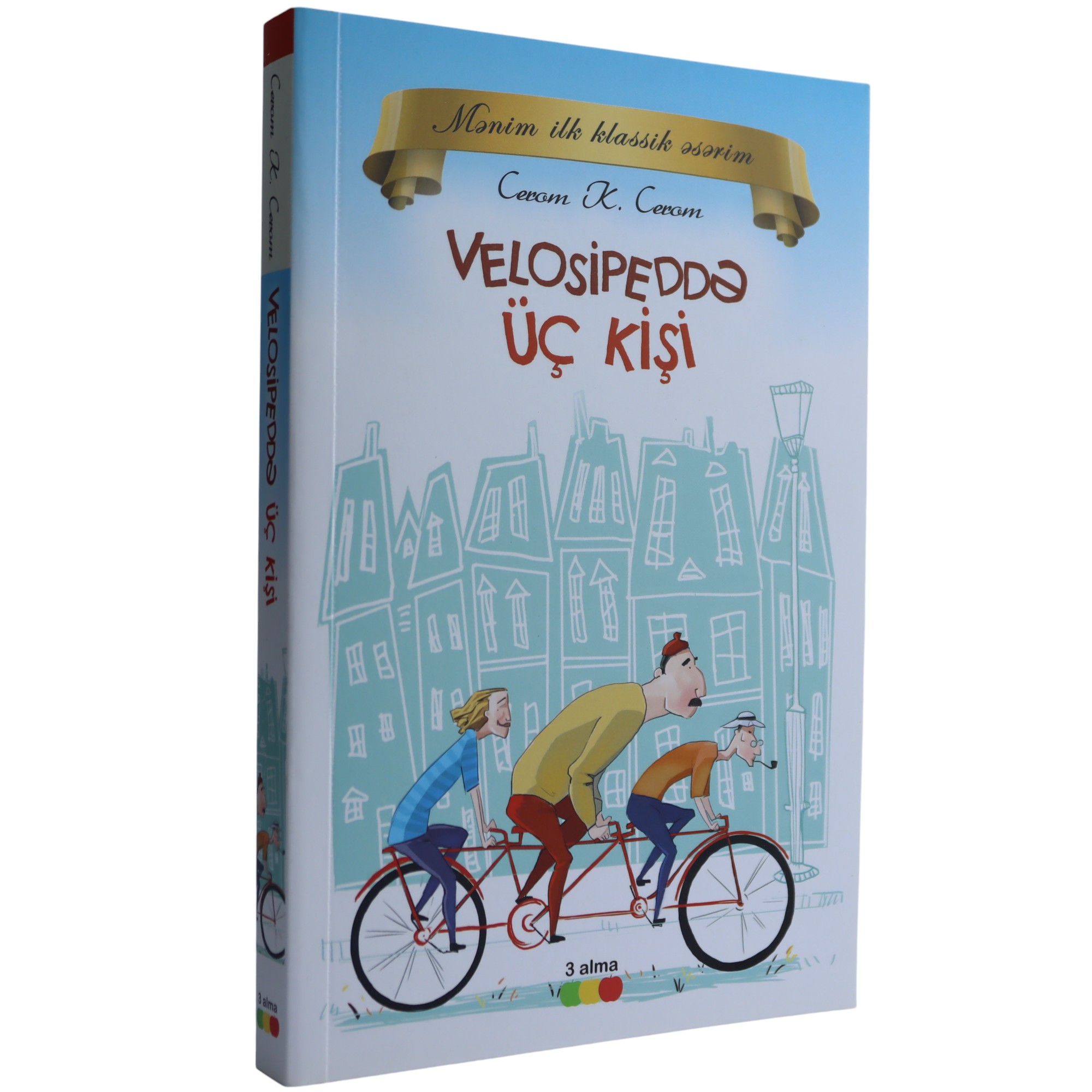 Velosipeddə üç Kişi / Cerom K. Cerom 